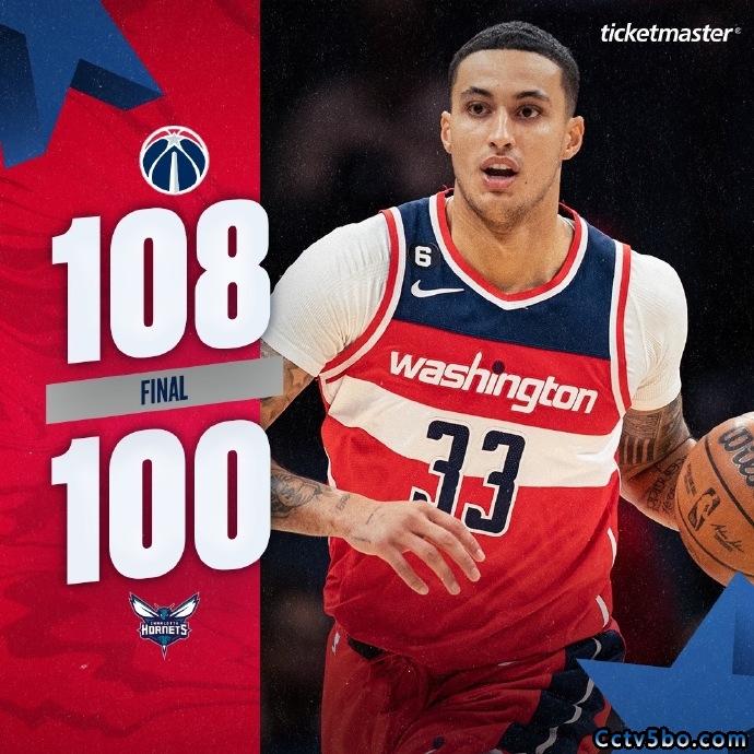 NBA常规赛 奇才  108 - 100  黄蜂